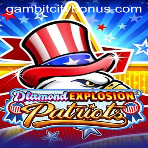 DiamondExplosionPatriots: The Ultimate Gaming Experience