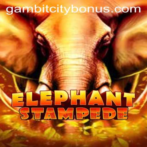 Delve into the World of ElephantStampede: Navigating the Thrills of GambitCity