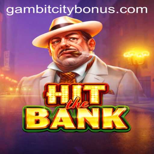 HitTheBank: Dive into the Thrilling World of GambitCity