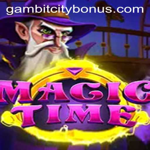 Exploring the Enigmatic World of MagicTime: A Journey to GambitCity