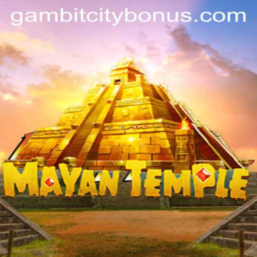Discover the Exciting World of MayanTemple in GambitCity
