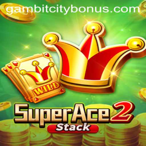 Discover the Thrills of SuperAce2 in GambitCity